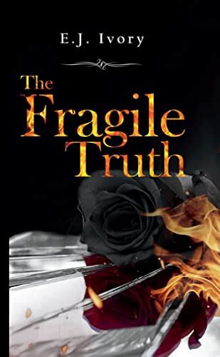 The Fragile Truth eBook : Ivory, E.J.: Amazon.in: Kindle Store