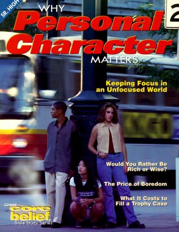 Buy Why Personal Character Matters (Core Belief Bible Study) Book ...
