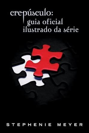 Buy Crepúsculo. Guia Oficial Ilustrado da Série Book Online at Low ...