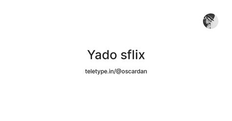 Yado sflix — Teletype