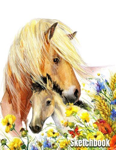 Sketchbook: Wild Flowers and Mother Child Horses, Blank Drawing Book to ...