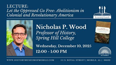 Learning Lunch: Let The Oppressed Go Free: Abolitionism In Colonial And ...