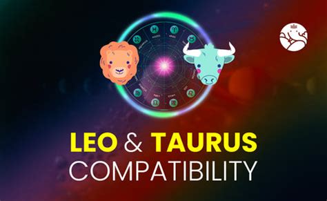 Leo and Taurus Compatibility in Love, Marriage, Career, & Sex