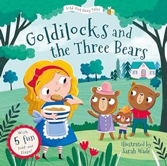 Goldilocks and the Three Bears (Fold-Out Fairy Tales): 5 (Traditional ...