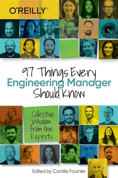 97 Things Every Engineering Manager Should Know: Collective Wisdom from ...