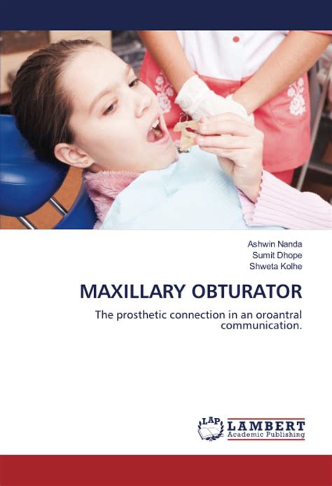 Buy MAXILLARY OBTURATOR: The prosthetic connection in an oroantral ...