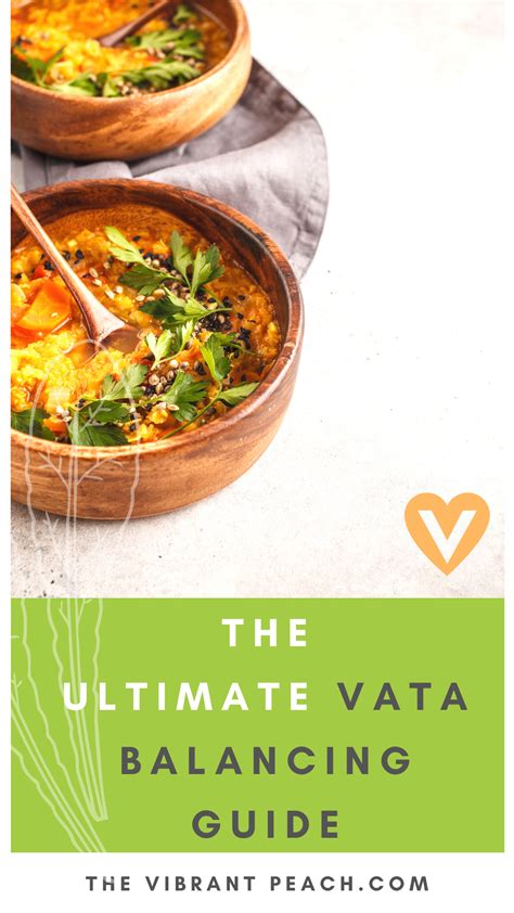 The Ultimate Guide To Balance Your Vata Dosha | Ayurvedic recipes vata, Ayurvedic recipes ...
