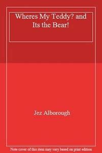 Buy Wheres My Teddy/Its the Bear Time Book Online at Low Prices in ...