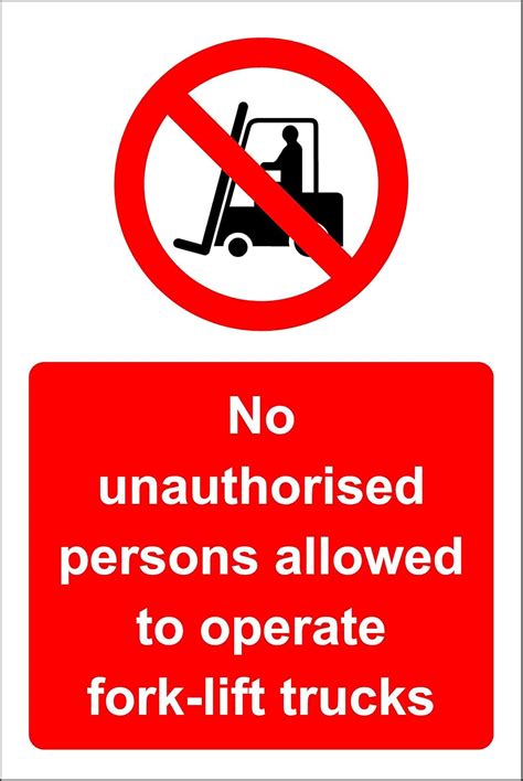 Buy No unauthorised persons allowed to operate forklift trucks Safety ...