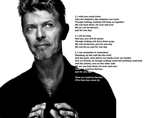 David Bowie, Then we could be Heroes. | David bowie, David bowie quotes ...