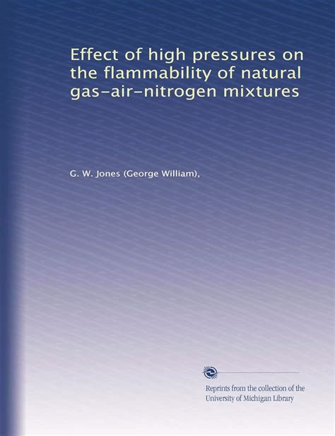 Amazon.com: Effect of high pressures on the flammability of natural gas ...