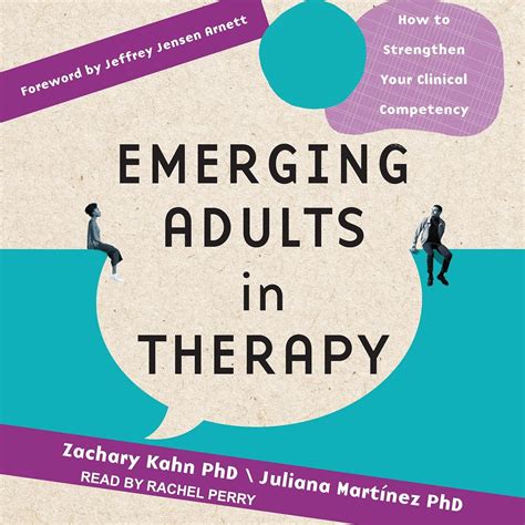 Emerging Adults in Therapy: How to Strengthen Your Clinical Competency ...
