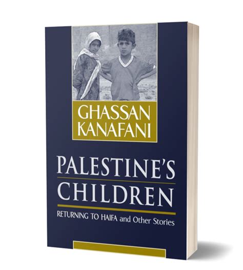 Palestine's Children: Returning to Haifa and Other Stories ...