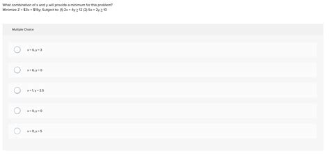 Solved What combination of x and y will provide a minimum | Chegg.com
