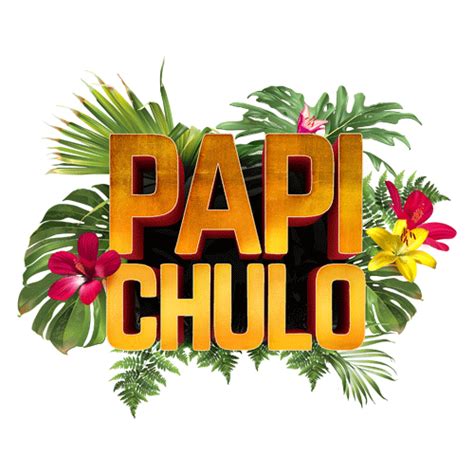 Mucho Gusto Papi Chulo 的图像结果