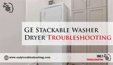 Image result for GE Washer Dryer Stackable Problems