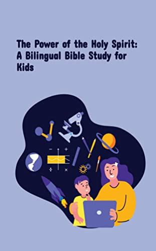 The Power of the Holy Spirit: A Bilingual Bible Study for Kids ...