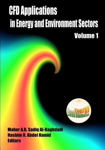 Buy CFD Applications in Energy and Environment Sectors: Volume 1 Book ...