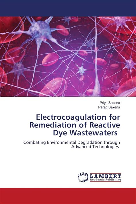 Electrocoagulation for Remediation of Reactive Dye Wastewaters : Amazon ...