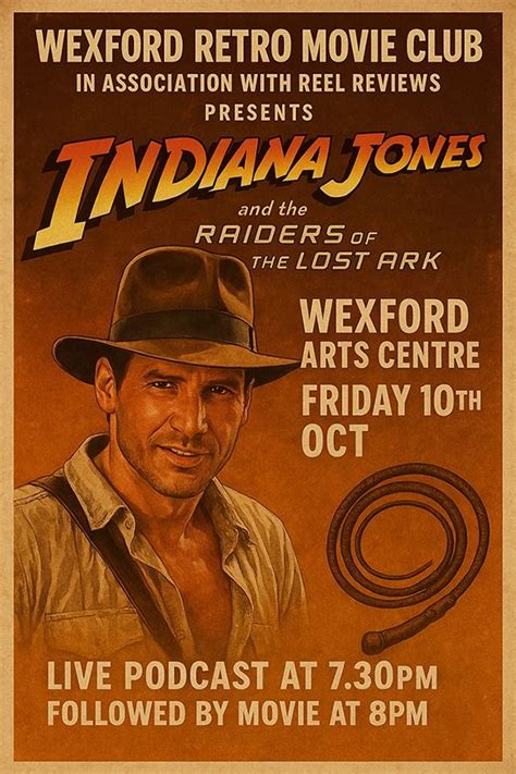 Wexford Retro Movie Club presents Indiana Jones: Raiders of the Lost ...