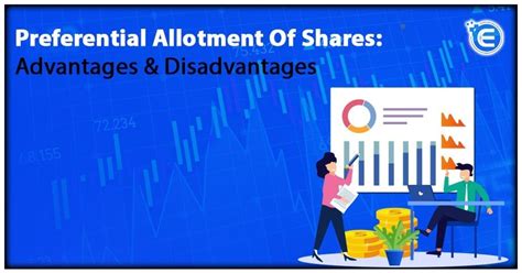 Preferential Allotment Of Shares: Advantages & Disadvantages - Enterslice