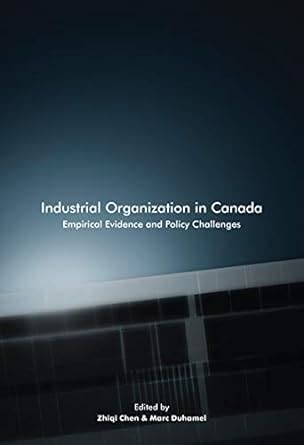 Buy Industrial Organization in Canada: Empirical Evidence and Policy ...