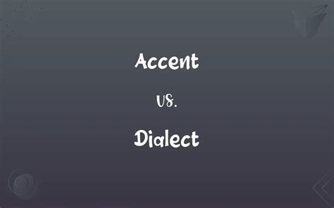 Image result for Academic Sources Explaining the Difference Between Dialect and Accent