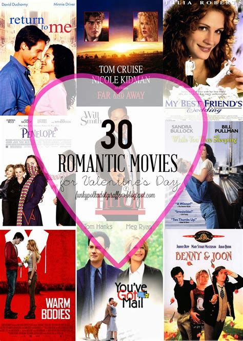 Funky Polkadot Giraffe: 30 Romantic Movies to Watch for Valentine's Day