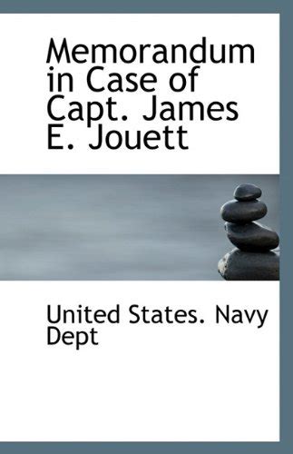 Buy Memorandum in Case of Capt. James E. Jouett Book Online at Low ...