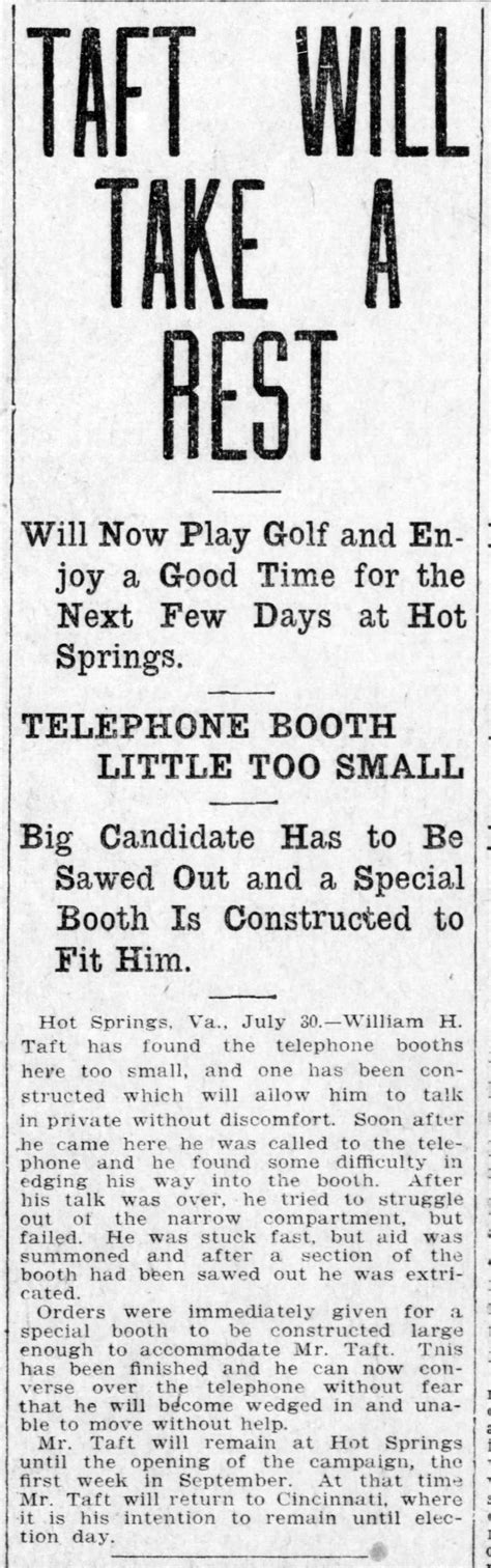 William Howard Taft probably never got stuck in a bathtub, but he was ...