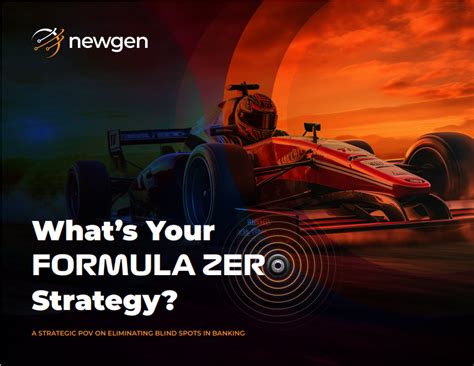 What’s Your FORMULA ZERO Strategy? | Newgen (India)