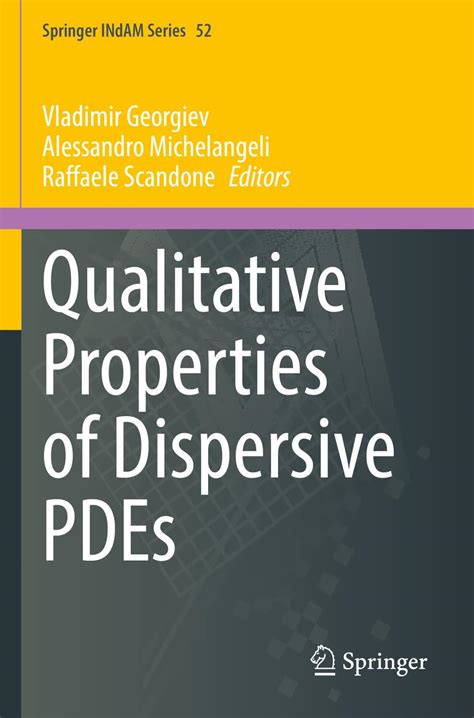 Buy Qualitative Properties of Dispersive PDEs: 52 (Springer INdAM ...