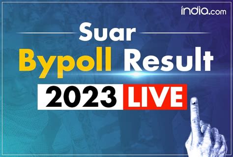 Suar (UP) Bypoll Result 2023 LIVE Updates: Counting Of Votes To Begin ...