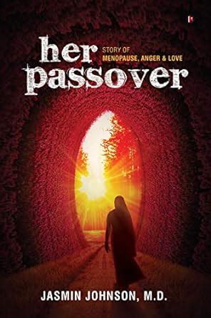 Buy her passover : Story of Menopause, Anger & Love Book Online at Low ...