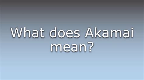 Akamai Pronunciation 的图像结果