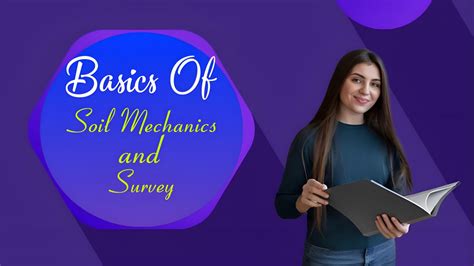 Understand The Basics Of Soil Mechanics & Survey, In Detail For SSC JE ...