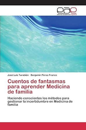 Buy Cuentos de fantasmas para aprender Medicina de familia Book Online ...