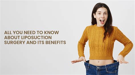 What is Liposuction Surgery - A Guide to Body Contouring and ...
