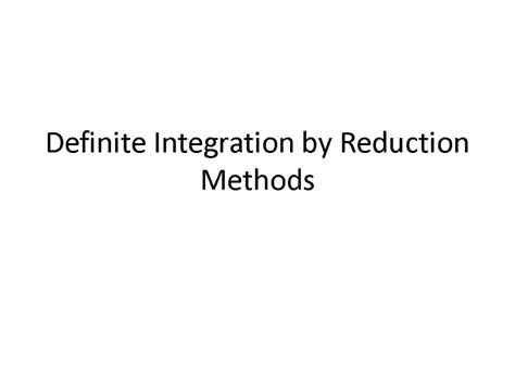 Integration by Reduction Method 的图像结果