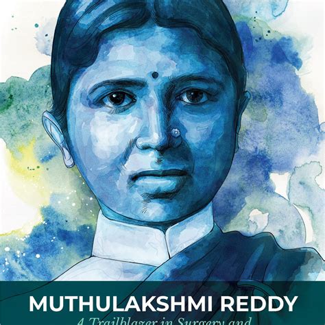 Muthulakshmi Reddy: A Trailblazer in Surgery and Women's Rights (Series ...