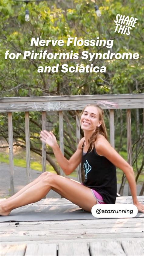 Nerve flossing for piriformis syndrome and sciatica – Artofit