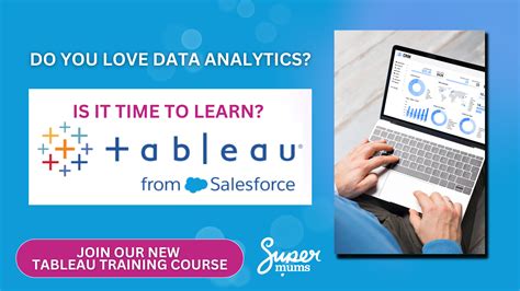 Why you should upskill in Tableau as a Salesforce Professional - Supermums