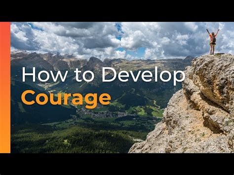 How to Develop the Leadership Quality of Courage Brian Tracy