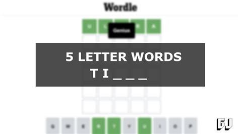 5 Letter Words Starting with TI — Wordle Guides | Gamer Journalist