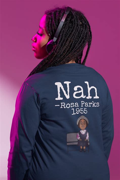 Nah Rosa Parks Rosa Parks Nah Shirt Nah Rosa Parks Hoodie - Etsy