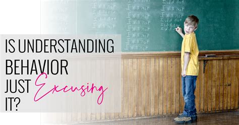 Image result for Excusing vs Understanding Behavior