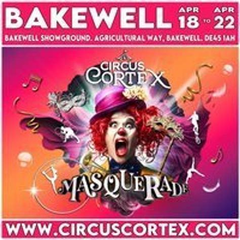 Circus Cortex presents Masquerade at Bakewell, Bakewell Showground ...