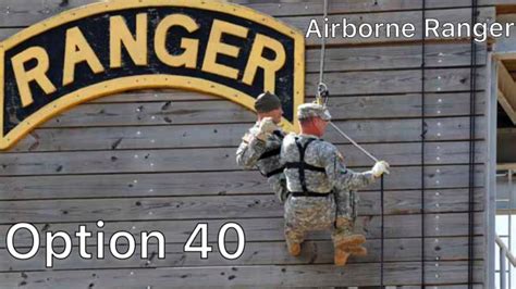 Option 40 Contract | US ARMY Airborne Ranger - YouTube