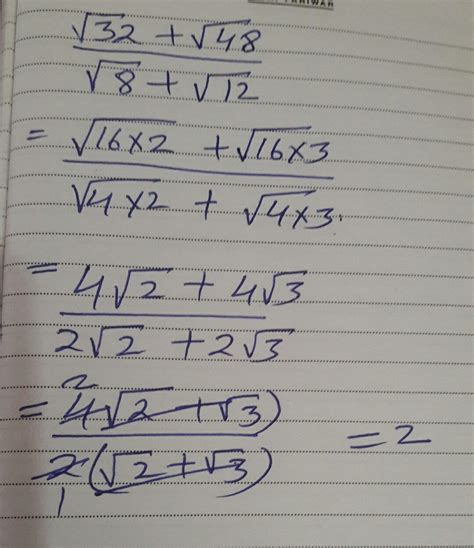 root 32 + root 48 divided by root 8 + root 12 find the value - Brainly.in