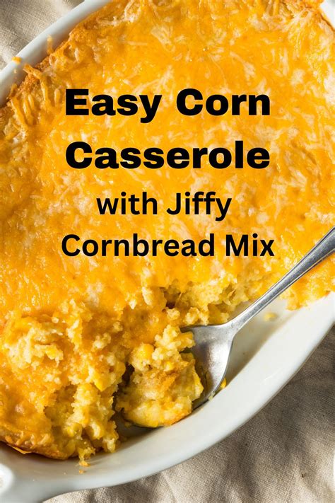 Easy corn casserole recipe with jiffy cornbread mix – Artofit